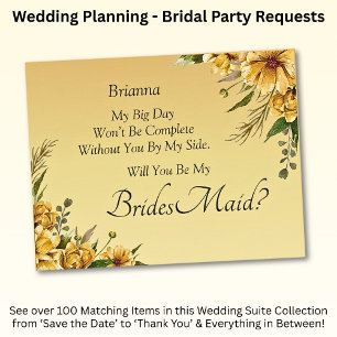 Kommer du att bli min Bridesmaid? Golden Gula blom