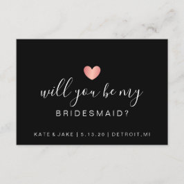Kommer du att bli min Bridesmaid - Heart Rosa Blac Inbjudningar
