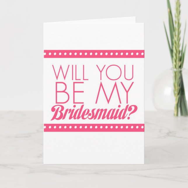Kommer du att bli min Bridesmaid? Inbjudan (Framsida)