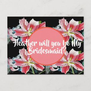 Kommer du att bli min Bridesmaid? Lily blommigt-vy Vykort