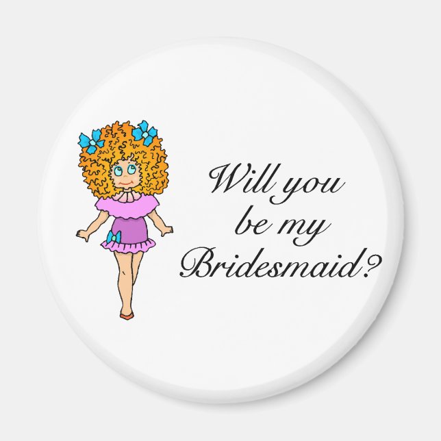 Kommer du att bli min Bridesmaid? Magnet (Framsidan)