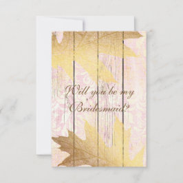 Kommer du att bli min Bridesmaid? Rustic Golden Ro Inbjudningar