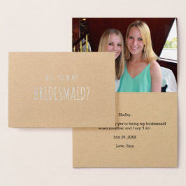 Kommer du att bli min Bridesmaid Silver Foil Paisl Folierat Kort