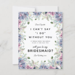 Kommer du att bli min Bridesmaid? | Suckulär Blomm Inbjudningar
