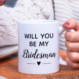 Kommer du att bli min Bridesman Frieri Bröllop? Kaffemugg