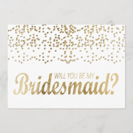 "Kommer du att bli min bridessa?" Faux Guld Confet Inbjudningar