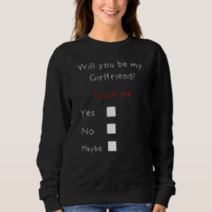 Kommer du att bli min flickvän? t shirt