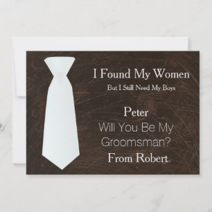 Kommer du att bli min inbjudan till Groomsman whit