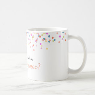 Kommer du att bli min Maid of honor Festive Confet Kaffemugg