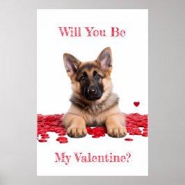 Kommer du att bli min Valentine Tyska shepherd Pup Poster