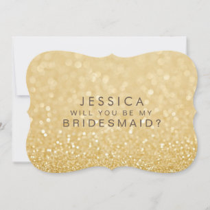 Kommer du att bli mitt Bridesmaid Faux Guld Glitte Inbjudningar