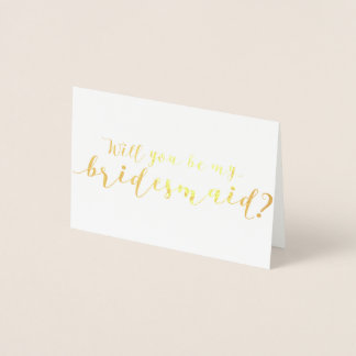 Kommer du att bli mitt Bridesmaid Foil Card Folierat Kort