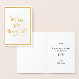 Kommer du att bli mitt Bridesmaid Gold Foil Card Folierat Kort