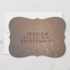 Kommer du att bli mitt Bridesmaid Guld Glitter-kor Inbjudningar