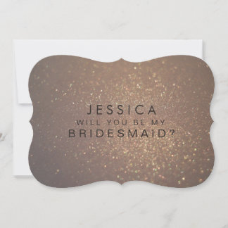 Kommer du att bli mitt Bridesmaid Guld Glitter-kor Inbjudningar