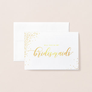 Kommer du att bli mitt Bridesmaid-skript-guldkort? Folierat Kort