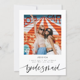 Kommer du att bli mitt Frieri kort för Bridesmaid 