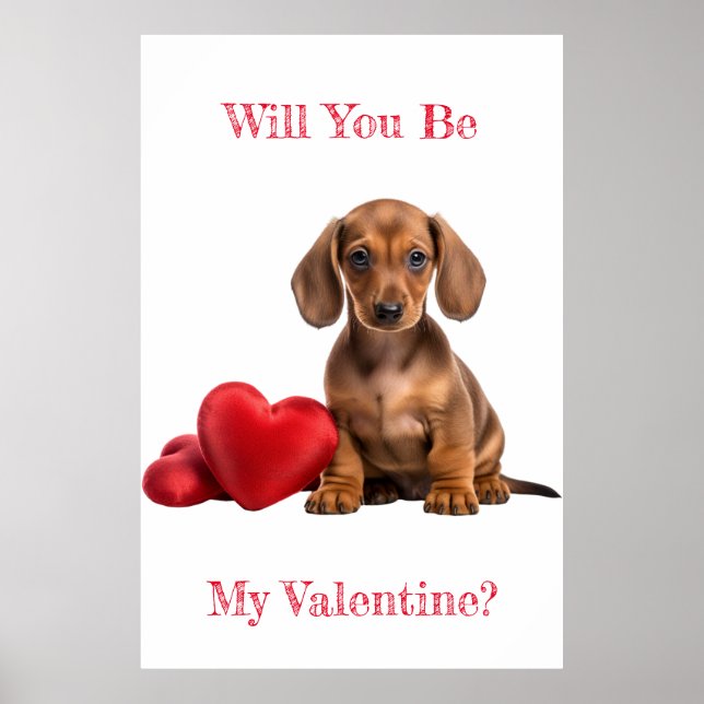 Kommer du att bli mitt Valentine Dachshund Puppy H Poster (Framsidan)