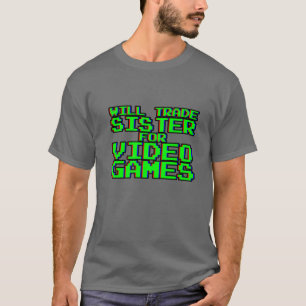 Kommer du att byta ut videospel —.. t shirt