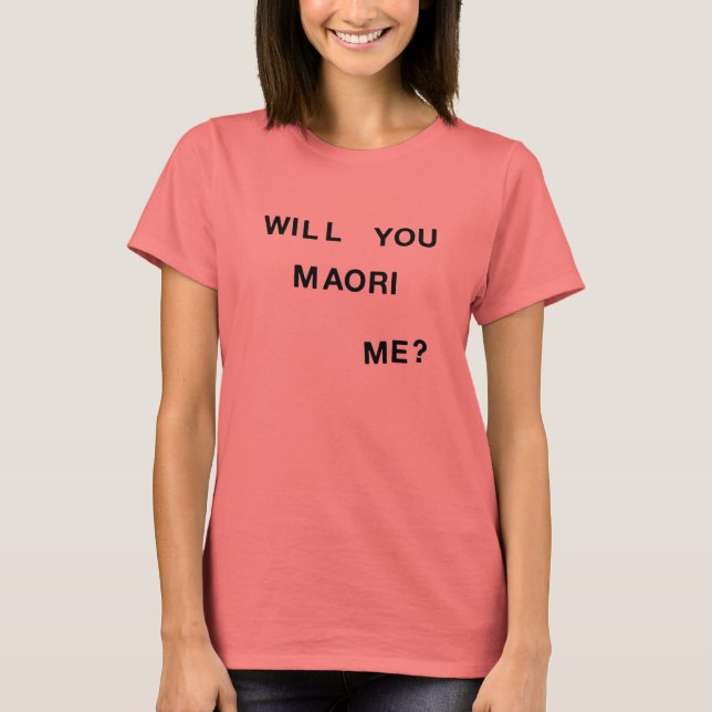Kommer du att maori mig? tee shirt (Framsida)