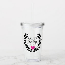 KOMMER DU ATT VARA MIN BRIDESMAID ACRYLIC TUMBLER? TAKE AWAY MUGG