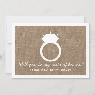 Kommer du att vara min Maid of honor? Burlap Ring- Inbjudningar