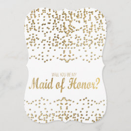 "Kommer du att vara min Maid of honor?" Faux Guld Inbjudningar