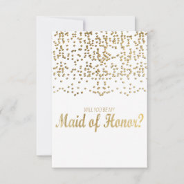 "Kommer du att vara min Maid of honor?" Faux Guld  Inbjudningar