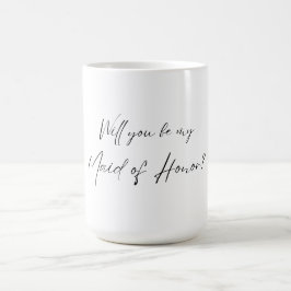 Kommer du att vara min Maid of honor? MOH-Frieri Kaffemugg