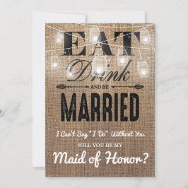 Kommer du att vara min Maid of honor? | Rustic Bri Inbjudningar
