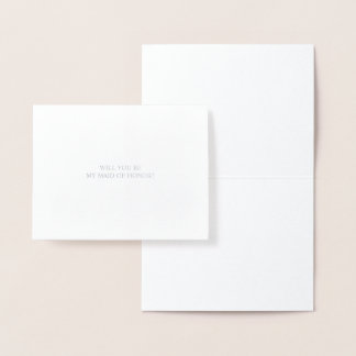 Kommer du att vara min Maid of honor? | SILVER Folierat Kort