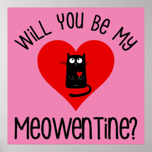 Kommer du att vara min meowentine? Alla hjärtans d Poster