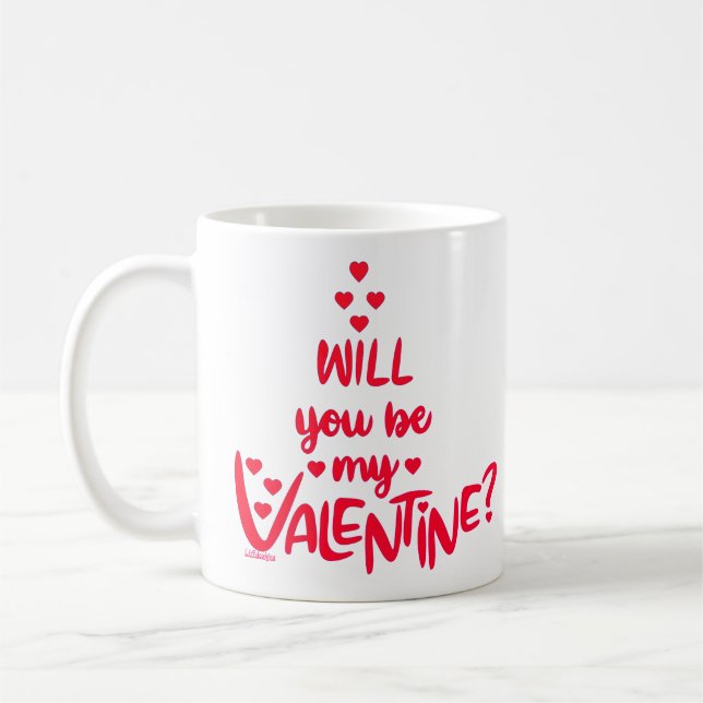KOMMER DU ATT VARA MIN VALENTINE? KAFFEMUGG (Vänster)