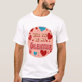 KOMMER DU ATT VARA MIN VALENTINE? T SHIRT