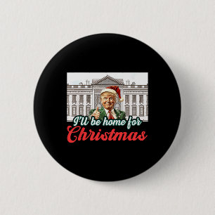 Kommer du hem till jultomten Jultomten Trump Knapp