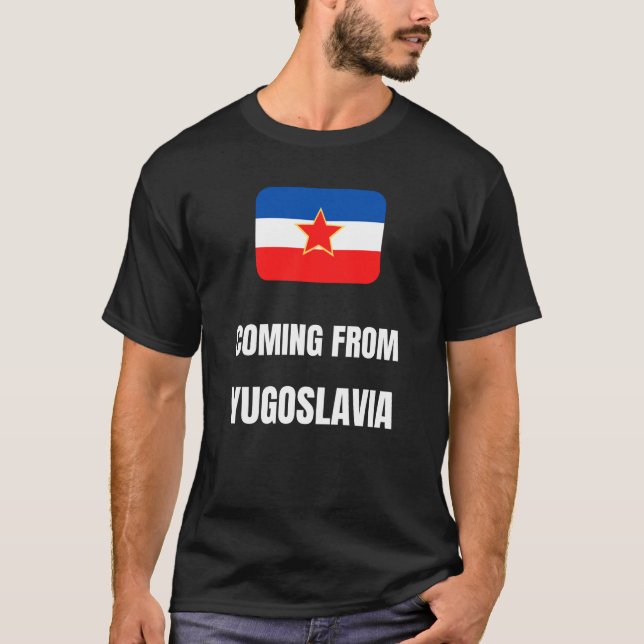 Kommer från Jugoslavien T Shirt (Framsida)
