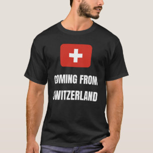 Kommer från Schweiz T Shirt