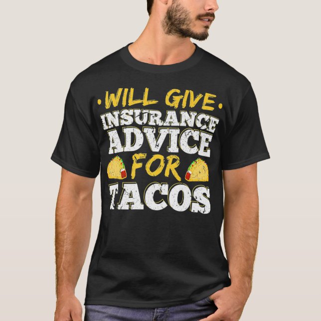 Kommer Ge att ge försäkringshjälp till Tacos Actua T Shirt (Framsida)