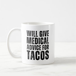 Kommer Ge att ge medicinsk rådgivning till Tacos F Kaffemugg
