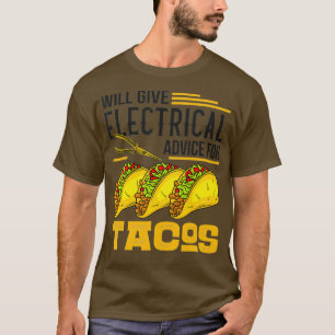 Kommer Ge elrådgivning för Tacos Älskare Gift? T Shirt