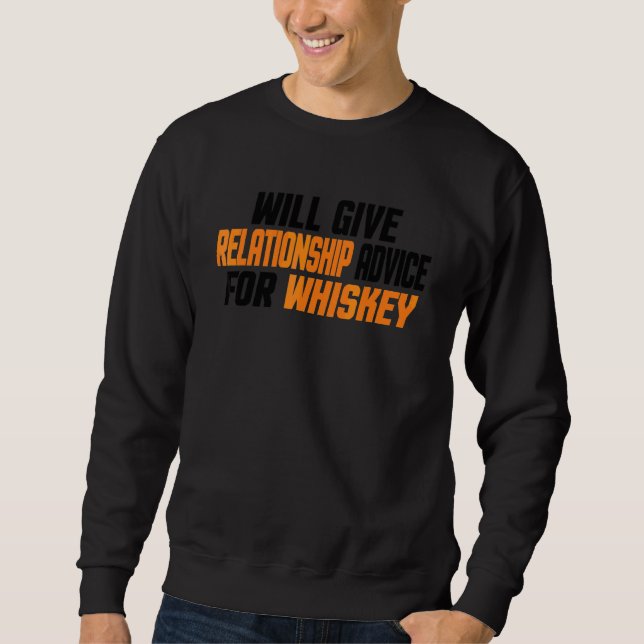 Kommer Ge Förhållande Råd För Whiskey Lång Ärmad Tröja (Framsida)