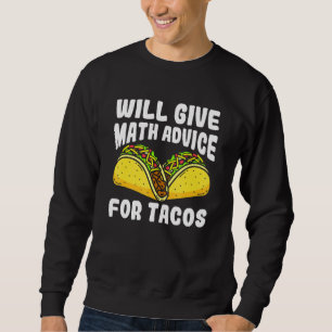 Kommer Ge Math Adress för Tacos? Lång Ärmad Tröja