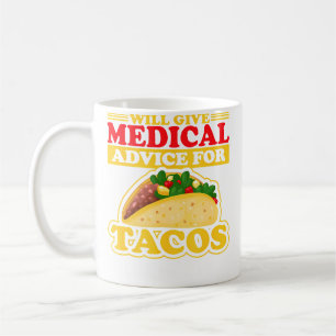 Kommer Ge Medicinsk Råd För Tacos Läkare Sjuksköte Kaffemugg