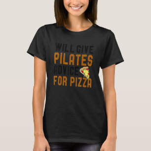 Kommer Ge Pilates att ge råd till Pizza Controlog T Shirt