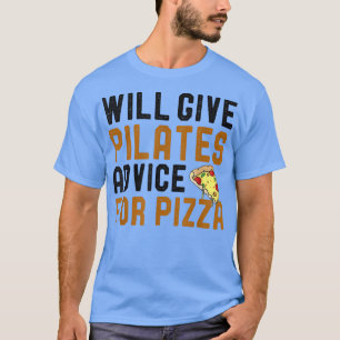 Kommer Ge Pilates att ge råd till Pizza Controlog T Shirt