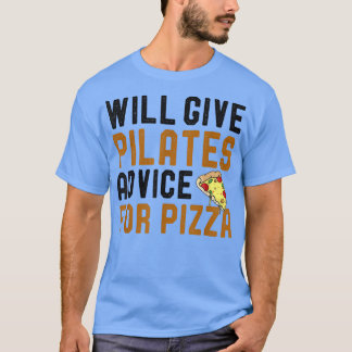Kommer Ge Pilates att ge råd till Pizza Controlog T Shirt