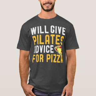 Kommer Ge Pilates att ge råd till Pizza Controlog T Shirt