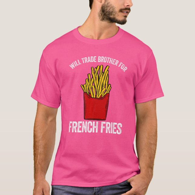 Kommer handelsbroder för fransk fries fransk fet p t shirt (Framsida)