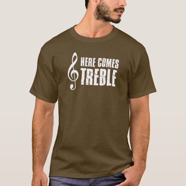 Kommer här den roliga musikvitsen för Treble Tee (Framsida)