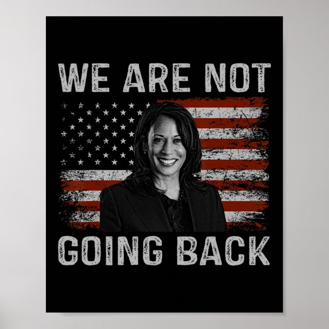Kommer inte tillbaka Kamala Harris till president  Poster (Framsidan)